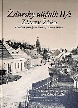 Žďárský uličník II/2 - Zámek Žďár