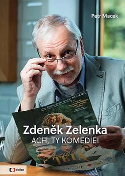 Zdeněk Zelenka: Ach, ty komedie