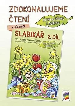 Zdokonalujeme čtení ke Slabikáři 2. díl - Čteme a píšeme s Agátou