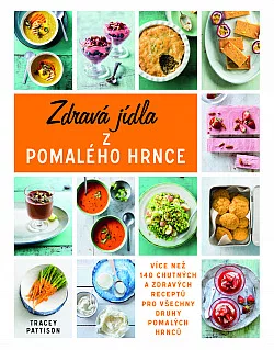Zdravá jídla z pomalého hrnce