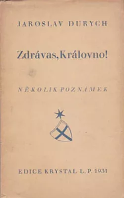 Zdrávas, Královno!: Několik poznámek