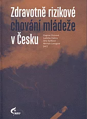 Zdravotně rizikové chování mládeže v Česku
