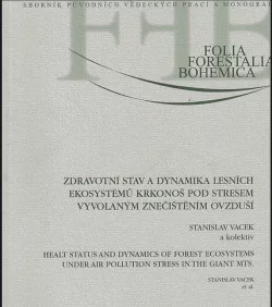 Zdravotní stav a dynamika lesních ekosystémů Krkonoš pod stresem vyvolaným znečištěním ovzduší