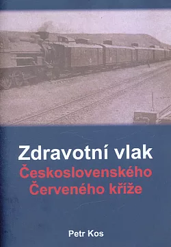 Zdravotní vlak Československého Červeného kříže