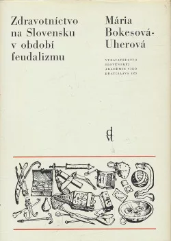 Zdravotníctvo na Slovensku v období feudalizmu