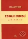 Zdroje energií pre EÚ a SR v 21. storočie
