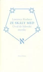 Ze skály med – Úvod do židovské mystiky