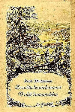 Ze světa lesních samot, V ráji šumavském