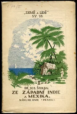 Ze západní Indie a Mexika II.
