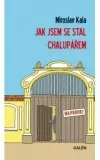 Jak jsem se stal chalupářem