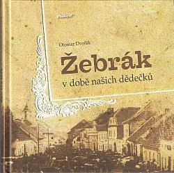 Žebrák v době našich dědečků