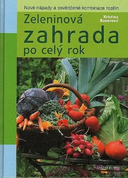 Zeleninová zahrada po celý rok