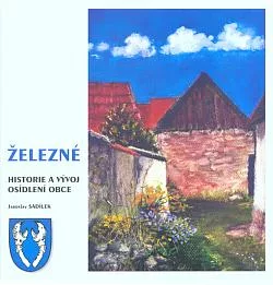 Železné: historie a vývoj osídlení obce