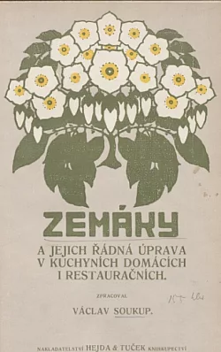 Zemáky a jejich řádná úprava v kuchyních domácích i restauračních