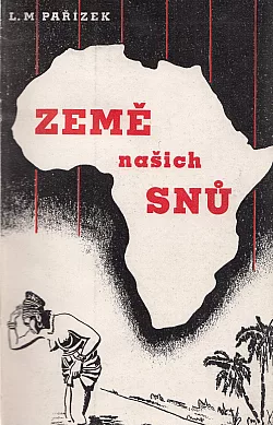 Země našich snů: Z cest jižním Konžskem
