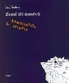 Země tří úsměvů & Apokalyptické příběhy