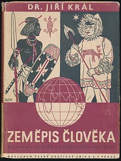 Zeměpis člověka. Díl první, Člověk a zeměpisné prostředí