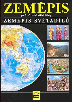 Zeměpis pro 6. a 7. ročník základní školy (Zeměpis světadílů)