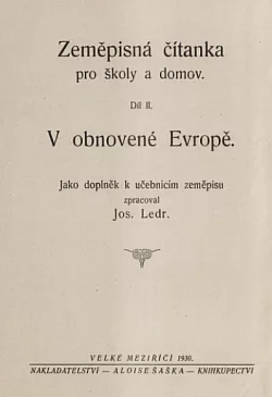 Zeměpisná čítanka pro školy a domov díl 2 V obnovené Evropě