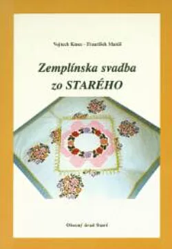 Zemplínska svadba zo Starého