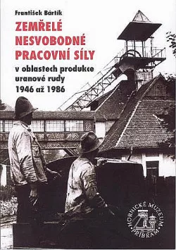 Zemřelé nesvobodné pracovní síly