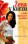 Žena v kurzu a další fejetonové povídání
