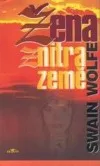 Žena z nitra Země