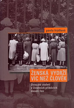 Ženská vydrží víc než člověk