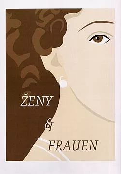 Ženy & Frauen: Inspirativní ženy Ústeckého kraje