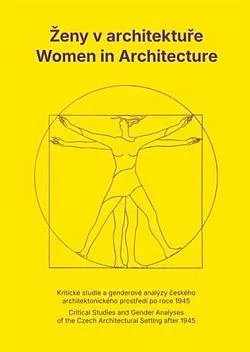 Ženy v architektuře / Women in Architecture