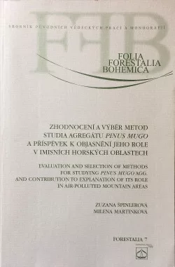 Zhodnocení a výběr metod studia agregátu Pinus mugo a příspěvek k objasnění jeho role v imisních horských oblastech