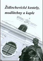Židlochovické kostely, modlitebny a kaple