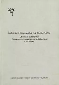 Židovská komunita na Slovensku: Obdobie autonómie, porovnanie s vtedajšími udalosťami v Rakúsku