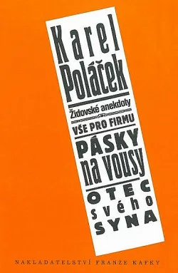 Židovské anekdoty / Vše pro firmu / Pásky na vousy / Otec svého syna