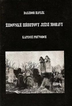 Židovské hřbitovy jižní Moravy