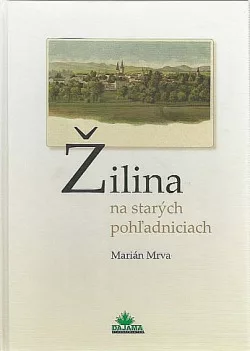 Žilina na starých pohľadniciach
