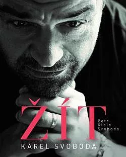 Žít - Karel Svoboda