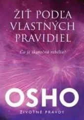 Žiť podľa vlastných pravidiel