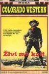 Živí mě kolt