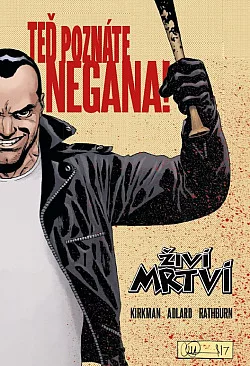 Teď poznáte Negana!