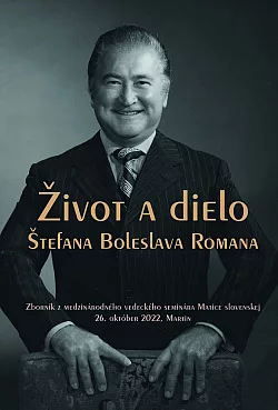 Život a dielo Štefana Boleslava Romana