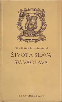 Život a sláva sv. Václava