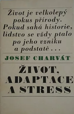 Život, adaptace a stress