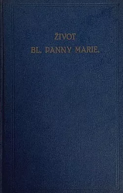 Život blahoslavené Panny Marie
