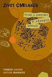 Život čmelákův