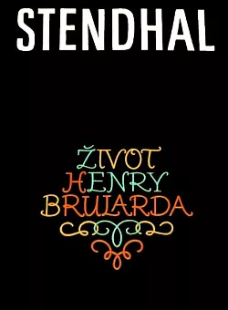 Život Henry Brularda