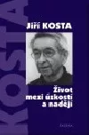 Život mezi úzkostí a nadějí