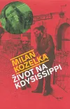 Život na Kdysissippi