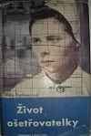 Život ošetřovatelky