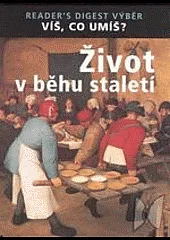Život v běhu staletí